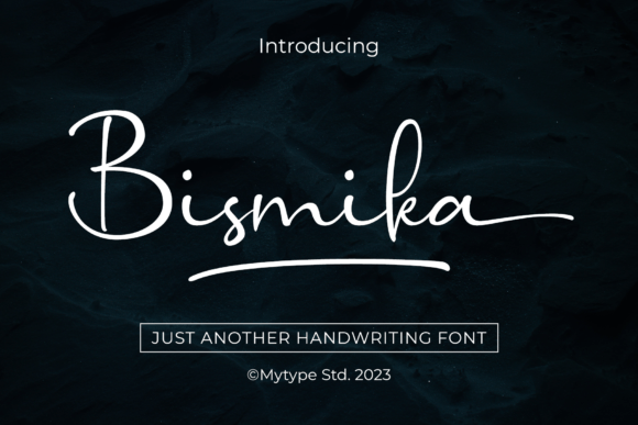 Bismika: A Refined Script Font for Editorial Elegance