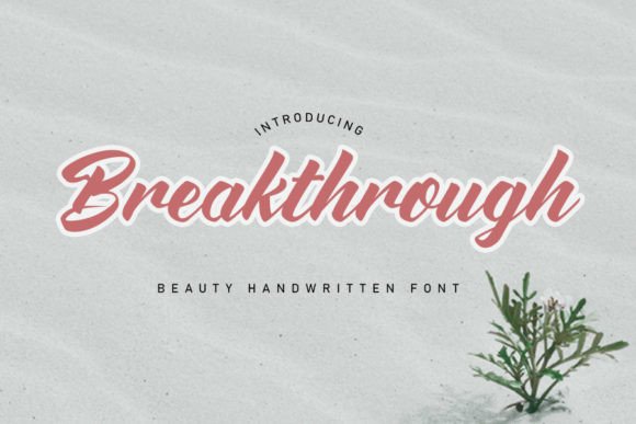 Breakthrough: A Refined Script Font for Editorial Design
