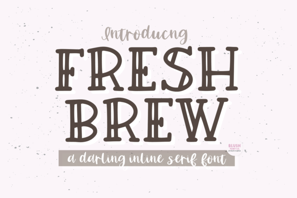 Fresh Brew: A Rustic Script Font That Feels Hand-Poured