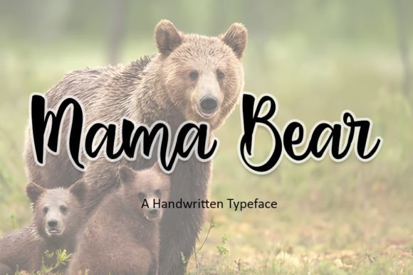 Mama Bear: A Handwritten Font That Makes Your Message Feel Human