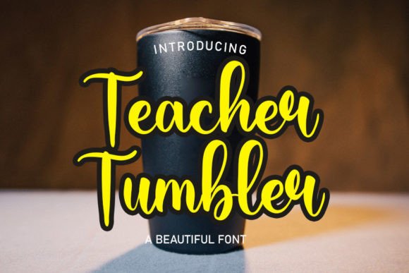 Teacher Tumbler: A Refined Handwritten Font for Digital Branding
